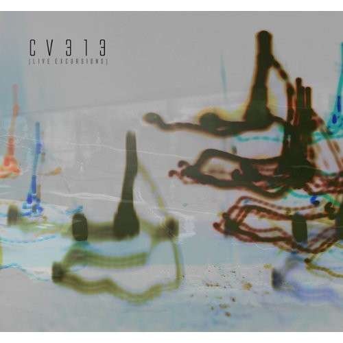 Cover for Cv313 · Live Excursions (CD) (2014)