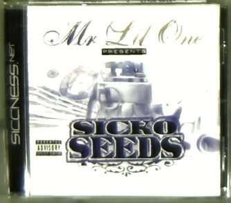 Sicko Seeds - Lil Sicko - Music - SICCN - 0859450001040 - March 21, 2006