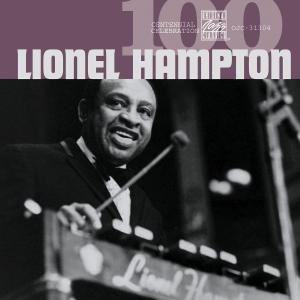 Centennial Celebration - Hampton Lionel - Musik - CLASSICAL - 0888072313040 - 14 april 2009
