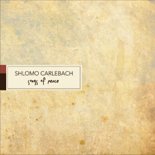 Songs of Peace - Shlomo Carlebach - Musikk - POP - 0896520002040 - 26. oktober 2009