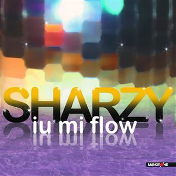 Cover for Sharzy · U Mi Flow (CD)