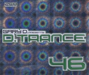 Cover for D.trance 46 / Gary D. (CD) (2016)