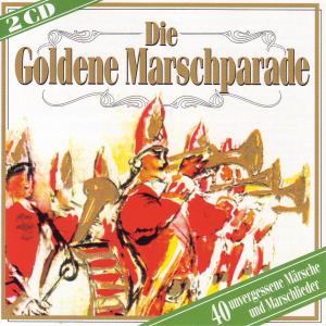 Cover for Die Goldene Marschparade (CD) (2008)