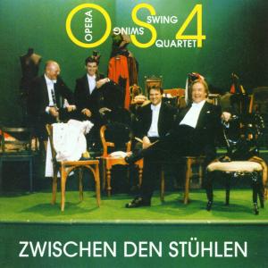 Zwischen den Stuehlen - Opera Swing Quartet (Os4) - Musiikki - BELLA MUSICA - 4014513013040 - perjantai 29. syyskuuta 1995