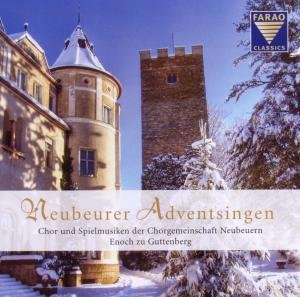 Cover for Chorgemeinschaft Neubeuern / Guttenberg · Neubeurer Advent Sin Farao Classics Klassisk (CD) (2008)