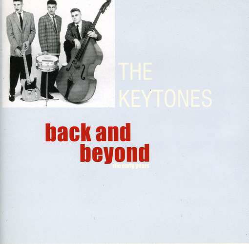 Back And Beyond - Keytones - Musiikki - BUILT FOR SPEED - 4026763510040 - perjantai 31. toukokuuta 2019