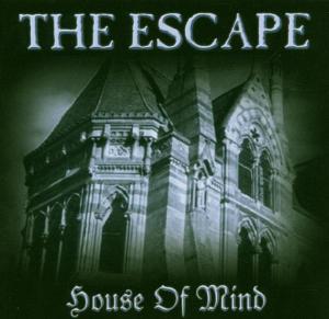 Cover for The Escape · House of Mind (CD) (2011)