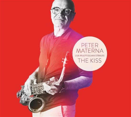 Kiss - Peter Materna - Música - BROKEN SILENCE - 4049774771040 - 22 de outubro de 2021