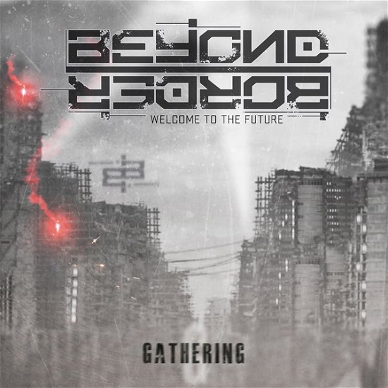 Cover for Beyond Border · Gathering (CD) [Digipak] (2024)