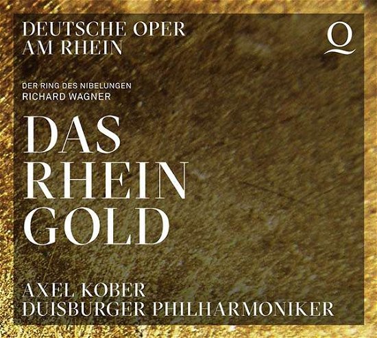 Cover for Kober, Axel / Duisburger Philharmoniker · Wagner: Das Rheingold (CD) (2020)