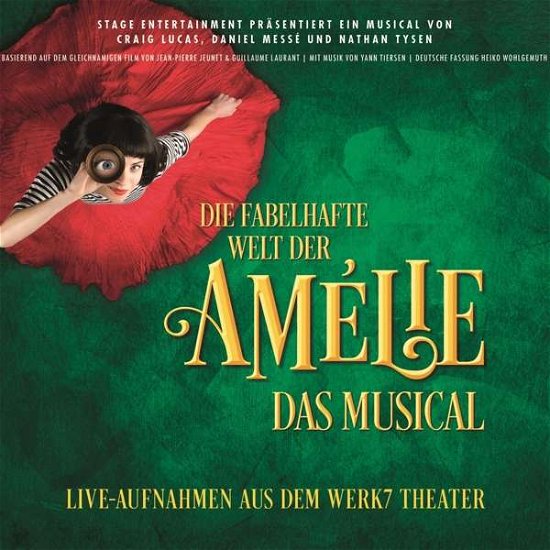 Die Fabelhafte Welt Der Amélie-das Musical - Various / Original-cast - Musiikki - STAGE ENTERTAINMENT - 4260462840040 - perjantai 10. toukokuuta 2019