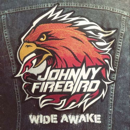 Cover for Johnny Firebird · Wide Awake (CD) (2018)