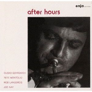 Cover for Dusko Gojkovic · After Hours (CD) [Japan Import edition] (2021)