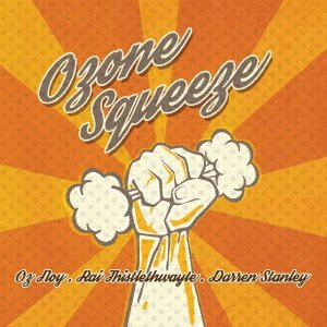 Cover for Oz Noy · Ozone Squeeze (CD) [Japan Import edition] (2017)