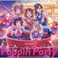 Cover for Poppin`party · Seishun to Be Continued (CD) [Japan Import edition] (2023)