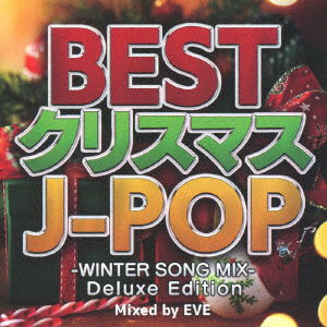 Best Christmas J-pop -winter Song Mix- Mixed by Eve - Eve - Muzyka - TREASURE MUSIC - 4589607672040 - 4 listopada 2020