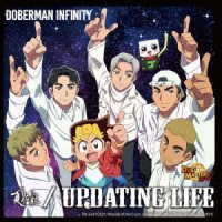 Natsu Geshou / Updating Life - Doberman Infinity - Musik - AVEX - 4589757401040 - 3. September 2021