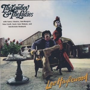 Cover for Lee Hazlewood · Cowboy and the Ladies (CD) (1998)