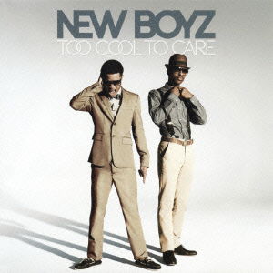 Cover for New Boyz · Too Cool to Care &lt;limited&gt; (CD) [Japan Import edition] (2011)