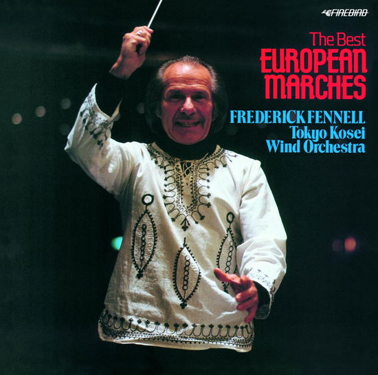 The Best European Marches <limited> - Frederick Fennell - Music - KING RECORD CO. - 4988003624040 - December 6, 2023