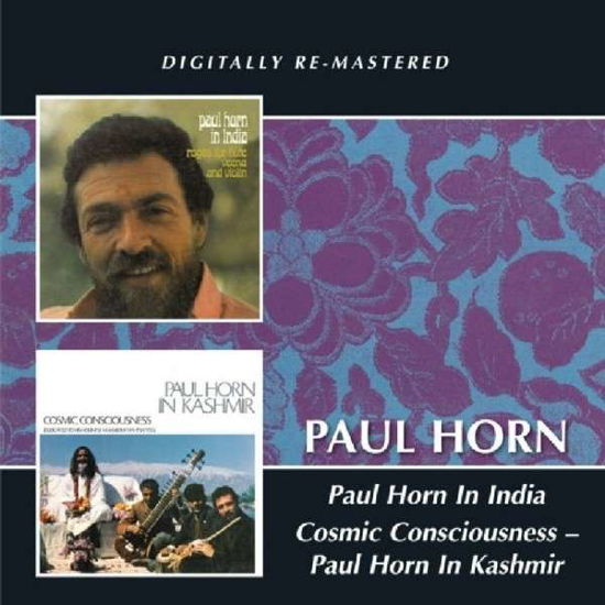 Cover for Paul Horn · Cosmic Consciousness In Kashmir / In India (CD) (2013)