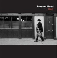 Spirit - Preston Reed - Music - MONARCH - 5060081190040 - August 27, 2012