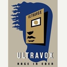 Cover for Ultravox · Rage In Eden: 40th Anniversary Deluxe Edition (LP) [Deluxe edition] (2022)