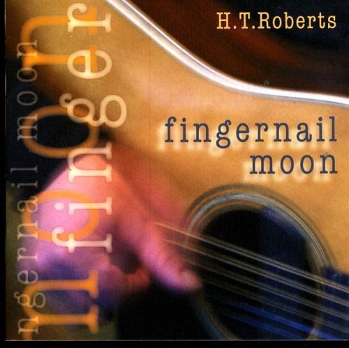 Cover for H.T. Roberts · Fingernail Moon (CD) (2017)