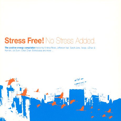 Cover for Stress Free! No Stress Added (CD) [Digipak] (2005)