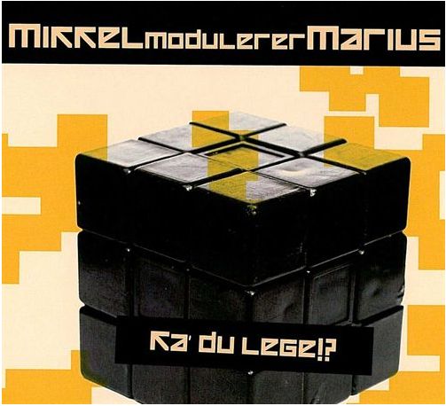 Ka' Du Lege!? - Mikkelmodulerermarius - Muzyka - VME - 5705643200040 - 2 marca 2009