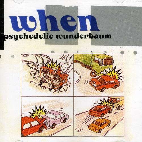Cover for When · Psychedelic Wonderbaum (CD) (1999)