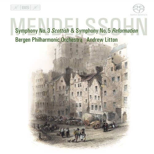 Cover for Bergen Po / Litton · Felix Mendelssohn: Symphony No. 3 / Symphony No. 5 (CD) (2010)