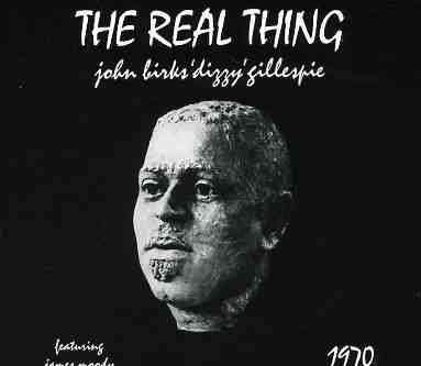 Cover for Dizzy Gillespie · Real Thing, the (CD) (2005)
