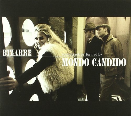 Cover for Mondo Candido · Bizarre (CD) (2007)