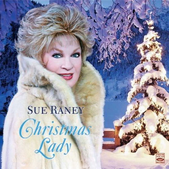 Cover for Sue Raney · Christmas Lady (CD) [Digipak] (2016)