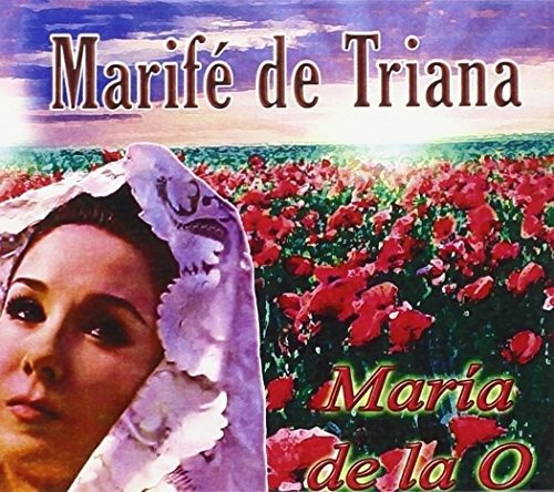 Maria De La O - Triana Marife De - Música - AVISPA - 8430113811040 - 