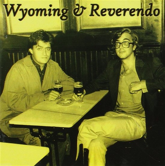 Cover for Wyoming Y Reverendo · Antolojia 1975 (CD) (2014)