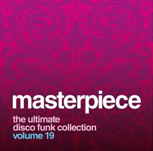 Cover for Masterpiece: The Ultimate Disco Funk Collection · Masterpiece: The Ultimate Disco Funk- 19 (CD) (2015)