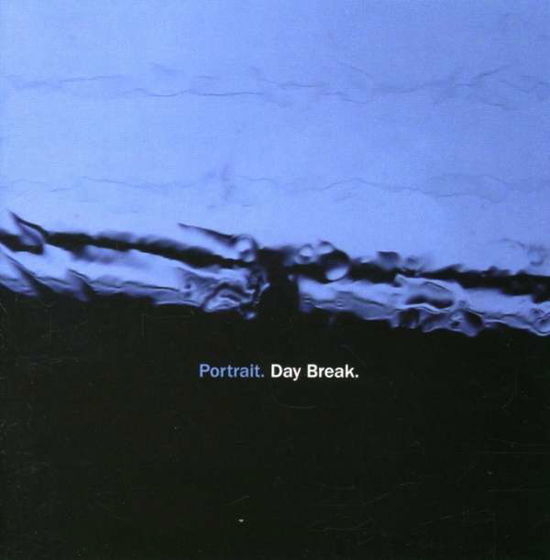 Cover for Portrait · Day Break (CD) (2011)