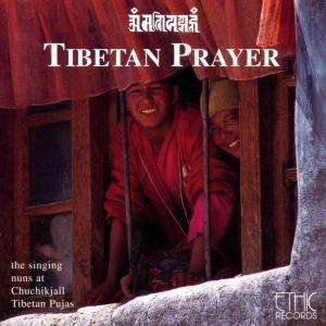 Cover for Tibetan Nuns At Chuchikjall · Tibetan Prayer (CD) (2002)