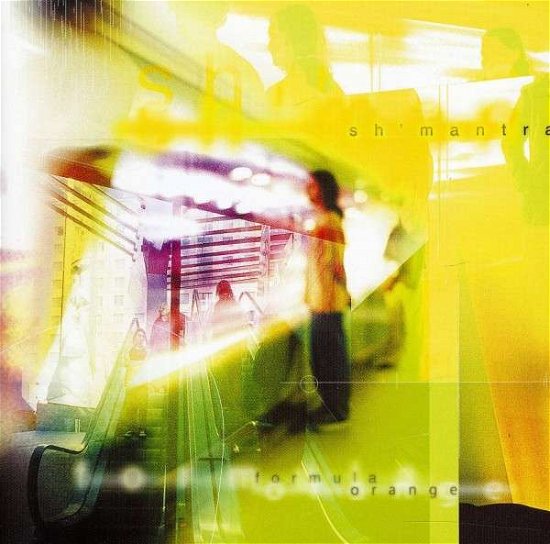 Cover for Sh'mantra · Formula Orange (CD) (2003)