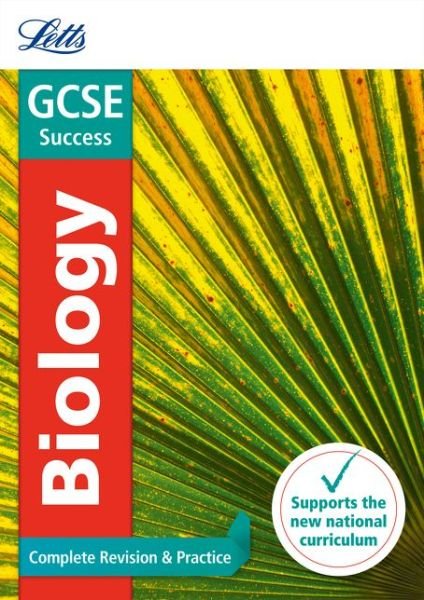 Cover for Letts GCSE · GCSE 9-1 Biology Complete Revision &amp; Practice - Letts GCSE 9-1 Revision Success (Paperback Bog) [Edition edition] (2016)