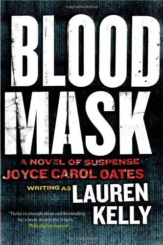 Cover for Lauren Kelly · Blood Mask: a Novel of Suspense (Pocketbok) [Reprint edition] (2007)