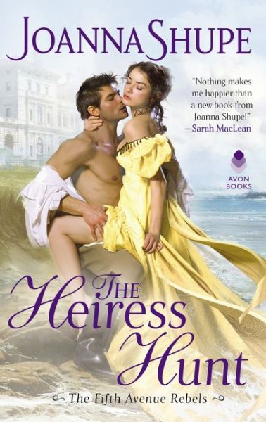 Cover for Joanna Shupe · The Heiress Hunt - The Fifth Avenue Rebels (Paperback Book) (2021)