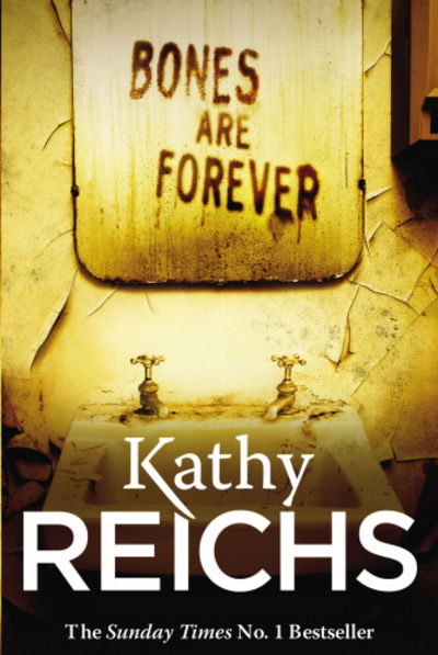 Cover for Kathy Reichs · Bones are Forever (Taschenbuch) (2013)