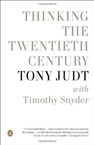 Cover for Tony Judt · Thinking the Twentieth Century (Paperback Book) [Reprint edition] (2013)