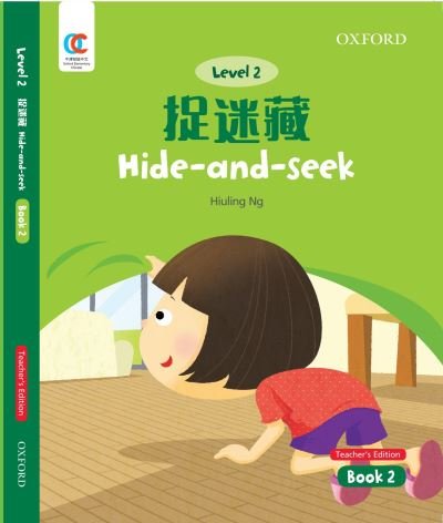 Cover for Hiuling Ng · Hide-And-Seek - OEC Level 2 Student's Book (Paperback Bog) [Teacher's edition] (2021)