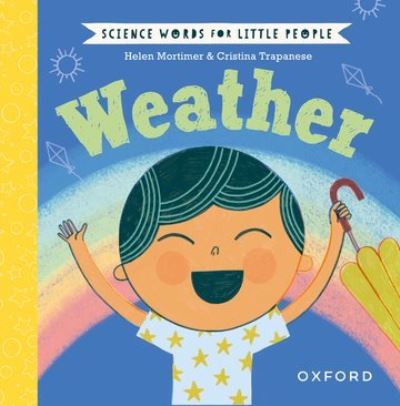 Cover for Helen Mortimer · Science Words for Little People: Weather (Hardcover Book) (2024)