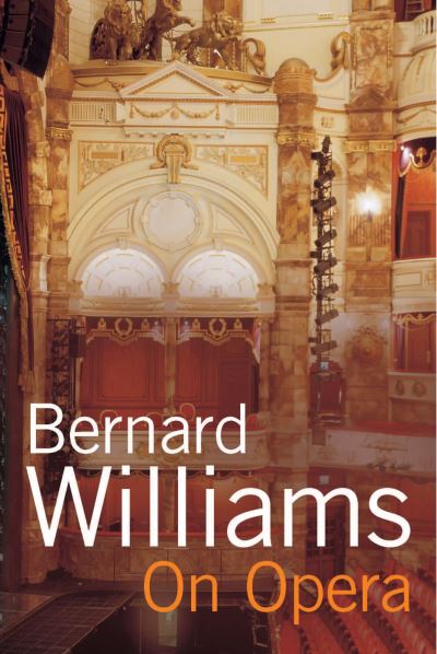 Cover for Bernard Williams · On Opera (Taschenbuch) (2016)