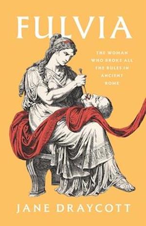 Cover for Draycott Jane · Fulvia (Bok) (2025)